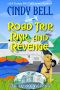 [Dune House Cozy Mystery 29] • Road Trip, Risk, and Revenge